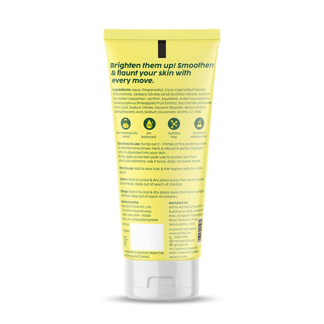 PLIX The Plant Fix Pineapple 5% Niacinamide Bright Polishing Cream For Neck, Knees & Elbows