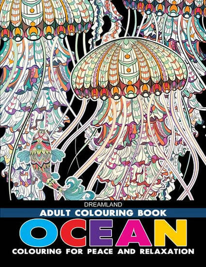 Dreamland Ocean- Colouring Book for Adults