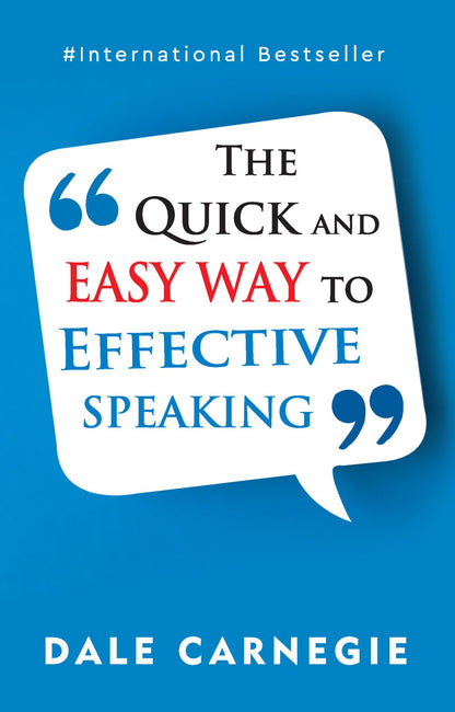 The Quick And Easy Way To Effective Speaking
