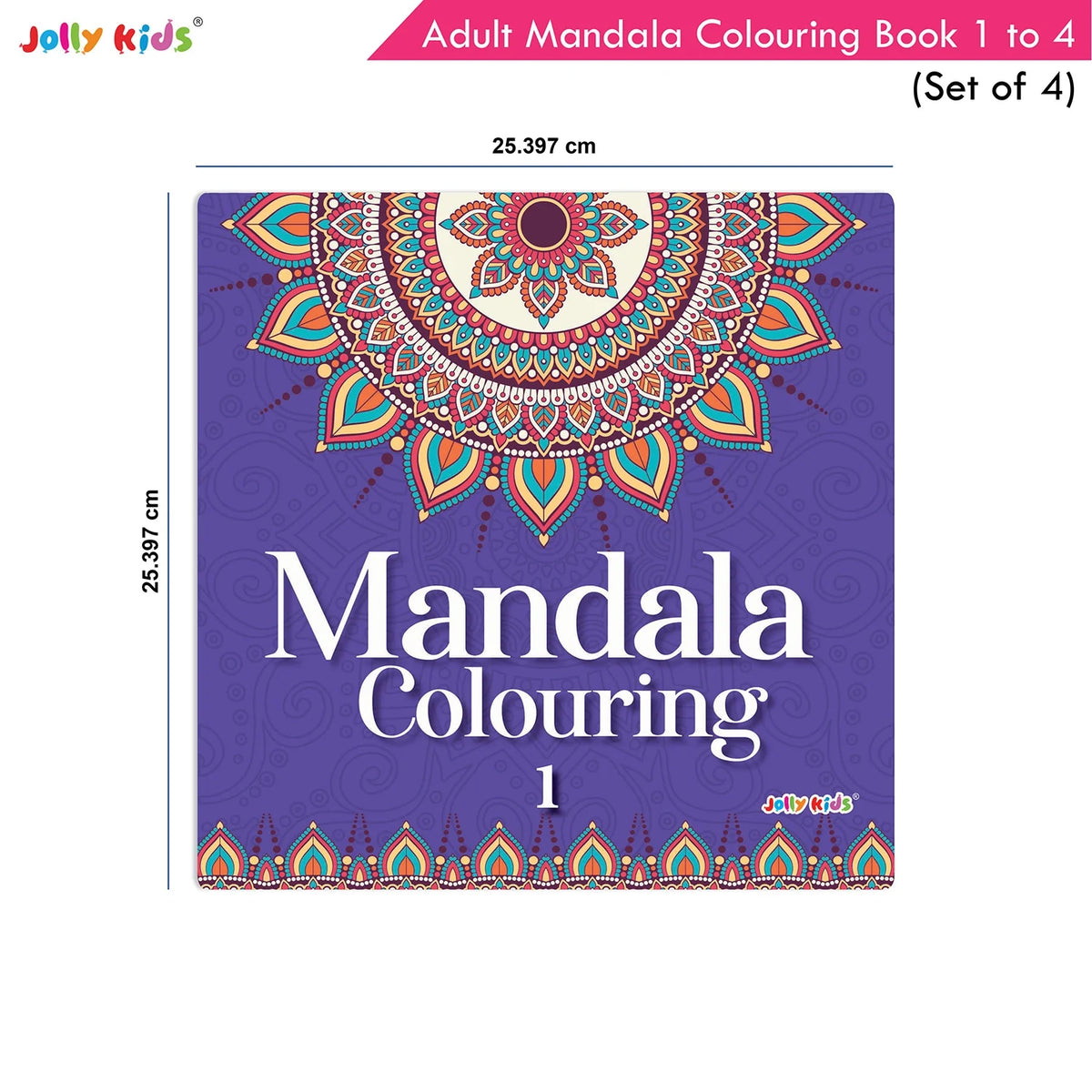 Jolly Kids Adults Mandala Colouring Books Set of 4| Ideal for Stree Relieving, Relaxing and Meditation Books for Teenagers