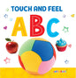 Jolly Kids Touch and Feel ABC Picture Book for Kids Ages 1-4 Years| Board Book|Alphabet Picture Book