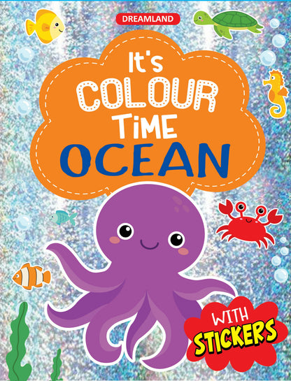 Dreamland Ocean- It's Colour time with Stickers : Children Drawing, Painting & Colouring Book