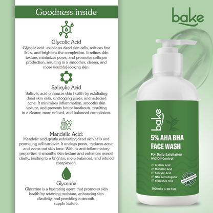 Bake 5% AHA BHA Face Wash With Salicylic Acid