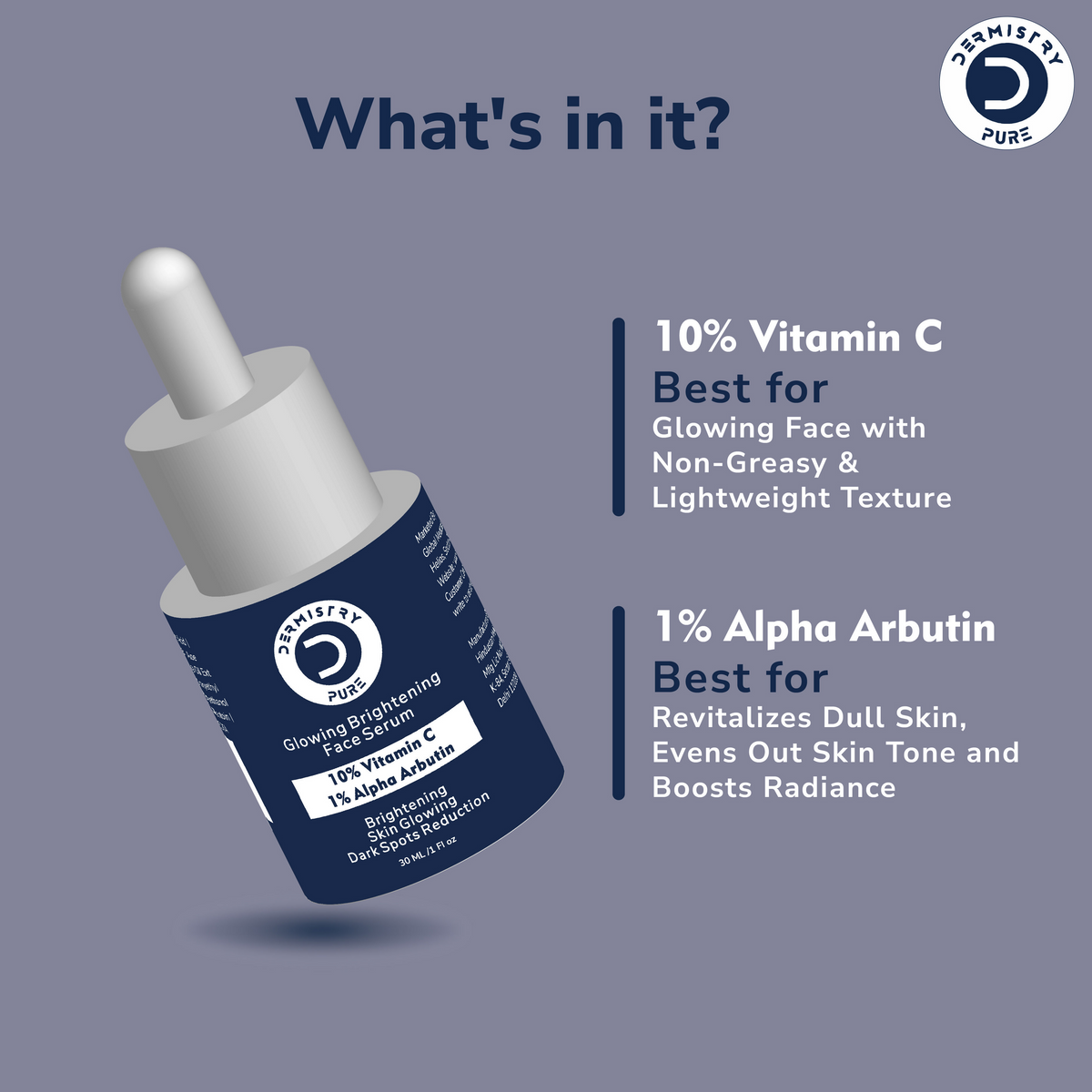 Dermistry 10% Vitamin C 1% Alpha Arbutin Dull Skin Brightening Lightening Fairness Glow Face Serum