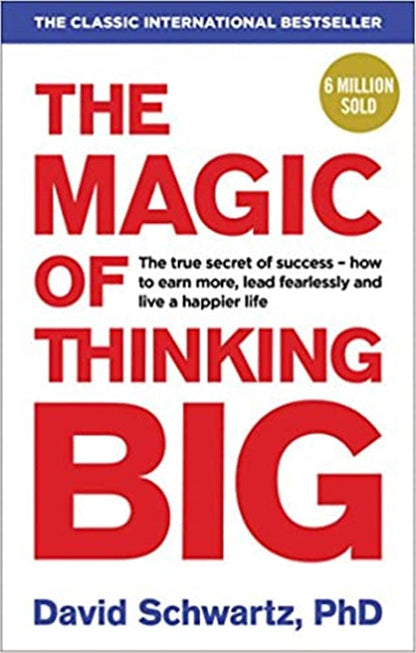 The Magic Of Thinking Big