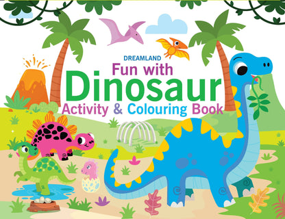 Dreamland Fun with Dinosaur Activity & Colouring : Children Interactive & Activity Book