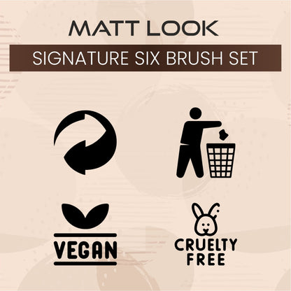 Matt Look Professional Signature Brush - Set of 6