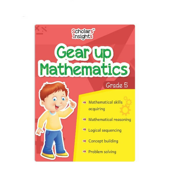 Scholars Insights Gear Up Maths Grade 5