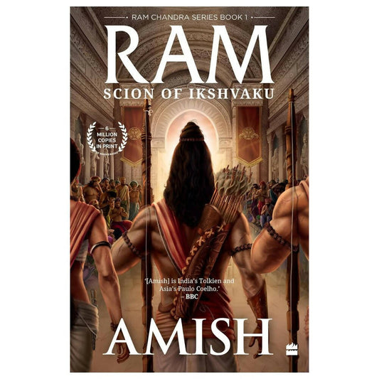 Ram - Scion Of Ikshvaku (Ram Chandra Series Book 1) by Amish Tripathi