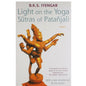 Light on the Yoga Sutras of Patanjali by B.K.S. Iyengar