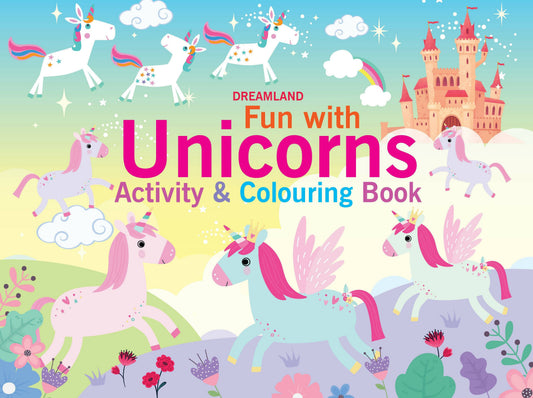 Dreamland Fun with Unicorns Activity & Colouring : Children Interactive & Activity Book